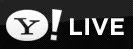 Το Yahoo λανσάρει υπηρεσίες Live Streaming, Yahoo Live